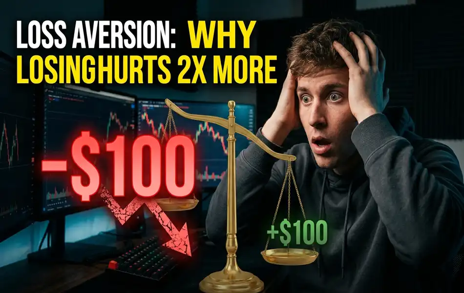 Loss aversion — a trader shocked by a $100 loss versus a $100 gain